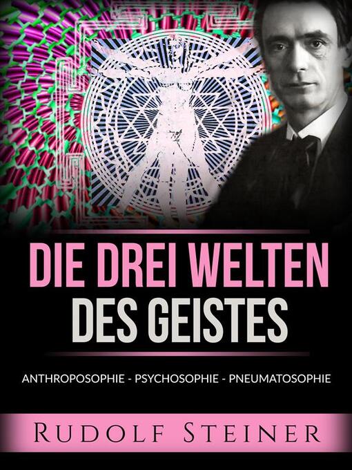 Title details for Die drei welten des geistes (Übersetzt) by Rudolf Steiner - Available